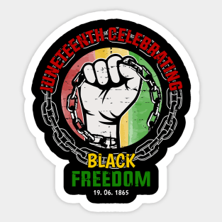 Juneteenth Celebrating Black Freedom, Black History Sticker